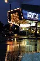 Couverture du livre « Hard land : les 49 secrets de Grady » de Benedict Wells aux éditions Slatkine Et Cie