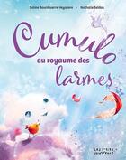 Couverture du livre « Cumulo au royaume des larmes » de Soline Bourdeverre-Veyssier et Gironde Seidou aux éditions Jouvence