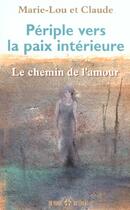 Couverture du livre « Periple Vers La Paix Interieure » de Marie-Lou aux éditions Un Monde Different