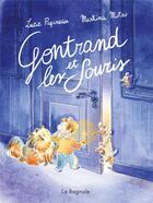 Couverture du livre « Gontrand et les souris » de Lucie Papineau et Martina Motzo aux éditions La Bagnole