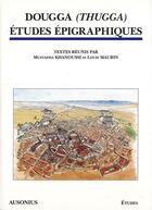 Couverture du livre « Dougga thugga » de Khanouss/Maurin aux éditions Ausonius