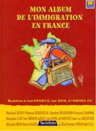 Couverture du livre « Mon album de l'immigration en france (édition 2004) » de Jover aux éditions Tartamudo