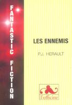 Couverture du livre « Les ennemis » de Paul-Jean Herault aux éditions L'officine