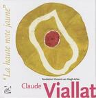 Couverture du livre « Claude Viallat, 