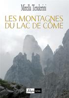 Couverture du livre « Les montagnes du lac de Côme » de Mirella Tenderini aux éditions Filigranowa