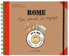 Couverture du livre « Mon carnet de voyage à Rome » de Eglantine Bonetto et Elodie Bauzon aux éditions Sikanmar