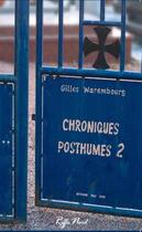 Couverture du livre « Chroniques posthumes 1960-2010 » de Gilles Warembourg aux éditions Riffle