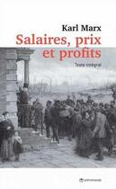 Couverture du livre « Salaires, prix et profits » de Karl Marx aux éditions Entremonde