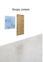 Couverture du livre « Sergej jensen » de Uta Grosenick aux éditions Distanz