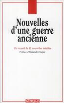 Couverture du livre « Nouvelles d'une guerre ancienne » de  aux éditions Tamyras