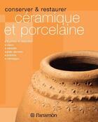 Couverture du livre « Céramique et porcelaine » de  aux éditions Parramon