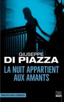 Couverture du livre « La nuit appartient aux amants » de Giuseppe Di Piazza aux éditions Harpercollins