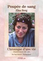 Couverture du livre « Poupée de sang, chronique d'une vie : Elisabeth Berg » de Paul Dussert aux éditions Paul Dussert