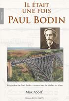 Couverture du livre « Il était une fois Paul Bodin » de Assie Max aux éditions Bleu Pastel