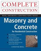 Couverture du livre « Masonry and concrete complete construction » de Christine Beall aux éditions Mcgraw-hill Education