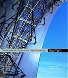 Couverture du livre « Eco-tech: sustainable architecture and high technology (paperback) » de Slessor Catherine aux éditions Thames & Hudson