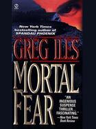 Couverture du livre « Mortal Fear » de Greg Iles aux éditions Penguin Group Us