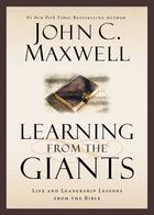 Couverture du livre « Learning from the Giants » de John C. Maxwell aux éditions Faitwords