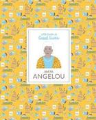 Couverture du livre « Maya angelou (little guides to great lives) » de Jawando Danielle aux éditions Laurence King