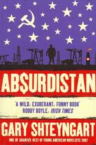 Couverture du livre « Absurdistan » de Gary Shteyngart aux éditions Granta Books