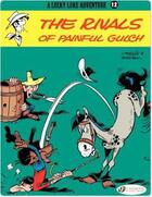 Couverture du livre « Lucky Luke t.12 : the rivals of Painful Gulch » de Rene Goscinny et Morris aux éditions Cinebook