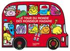 Couverture du livre « Le tour du monde des Monsieur Madame » de Roger Hargreaves aux éditions Hachette Jeunesse