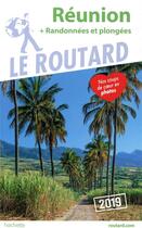 Couverture du livre « Guide du Routard ; Réunion (+ randonnées et plongées) (édition 2019) » de Collectif Hachette aux éditions Hachette Tourisme