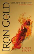 Couverture du livre « Red rising t.4 : iron gold t.1 » de Pierce Brown aux éditions Hachette Romans