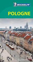 Couverture du livre « Le guide vert ; Pologne » de Collectif Michelin aux éditions Michelin