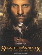 Couverture du livre « Le seigneur des anneaux - le retour du roi - guide du film » de Brawn David aux éditions Gallimard-jeunesse