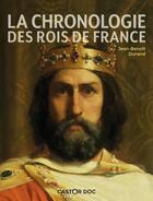 Couverture du livre « La chronologie des rois de france » de Jean-Benoit Durand aux éditions Pere Castor