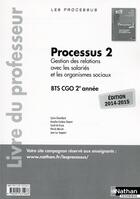 Couverture du livre « Processus 2 bts 2 cgo (les processus) professeur 2014-2015 » de Chamillard/Gryse aux éditions Nathan