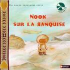 Couverture du livre « Nook sur la banquise livre+cd » de Gabrielli/Gambini aux éditions Nathan