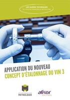 Couverture du livre « Application du nouveau concept d'étalonnage du vim 3 (édition 2017) » de Cfm aux éditions Afnor