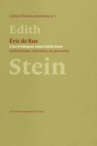 Couverture du livre « L'art d'eduquer selon edith stein » de Eric De Rus aux éditions Cerf