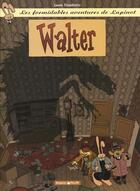 Couverture du livre « Les formidables aventures de Lapinot Tome 3 : Walter » de Lewis Trondheim aux éditions Dargaud