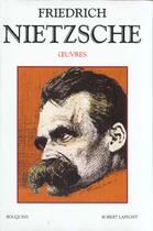 Couverture du livre « Oeuvres de friedrich nietzsche - tome 2 - vol02 » de Friedrich Nietzsche aux éditions Bouquins