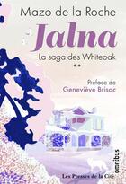 Couverture du livre « La saga des Whiteoak Tome 2 : Jalna » de Mazo De La Roche aux éditions Omnibus