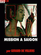 Couverture du livre « SAS T.20 ; mission à Saïgon » de Gerard De Villiers aux éditions Malko