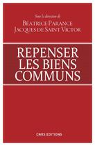 Couverture du livre « Repenser les biens communs » de  aux éditions Cnrs