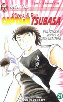 Couverture du livre « Olive et Tom ; Captain Tsubasa T.21 ; l'inévitable nouvelle confrontation » de Yoichi Takahashi aux éditions J'ai Lu