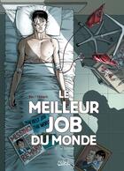 Couverture du livre « Le meilleur job du monde Tome 3 ; le cobaye » de Christophe Bec et Rafa Fonteriz aux éditions Soleil