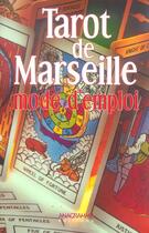 Couverture du livre « Tarot De Marseille, Mode D'Emploi » de Chiara Gemiolli aux éditions Anagramme