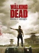 Couverture du livre « Walking dead ; rôdeurs et survivants t.1 » de  aux éditions Huginn & Muninn