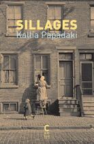 Couverture du livre « Sillages » de Kallia Papadaki aux éditions Cambourakis