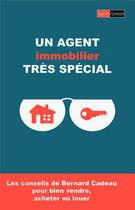 Couverture du livre « Un agent immobilier très spécial » de Bernard Cadeau aux éditions Saint Simon