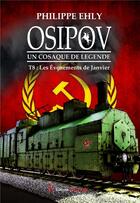 Couverture du livre « Osipov, un cosaque de légende t.8 : les événements de Janvier » de Philippe Ehly aux éditions Editions Encre Rouge