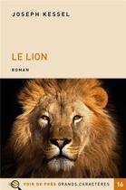 Couverture du livre « Le lion » de Joseph Kessel aux éditions Voir De Pres