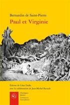 Couverture du livre « Paul et Virginie » de Henri Bernardin De Saint-Pierre aux éditions Classiques Garnier