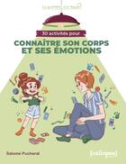 Couverture du livre « 30 activités pour connaître son corps et ses émotions » de Salome Pucheral aux éditions Caliopea